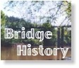 Bridge History